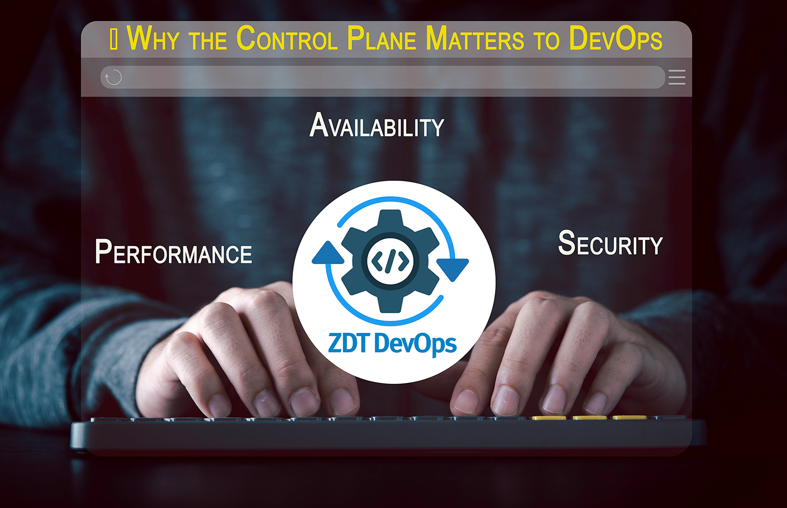 Why the Control Plane Matters to DevOps